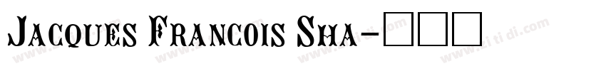 Jacques Francois Sha字体转换